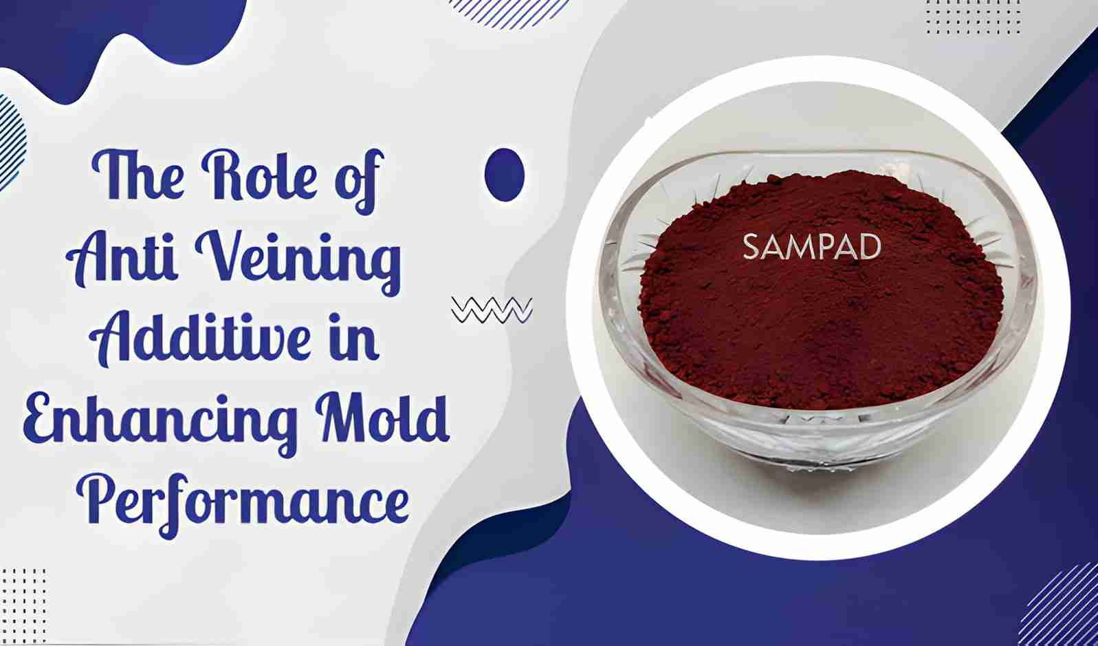 The Role of Anti Veining Additive in Enhancing Mold Performance The Role of Anti Veining Additive in Enhancing Mold Performance